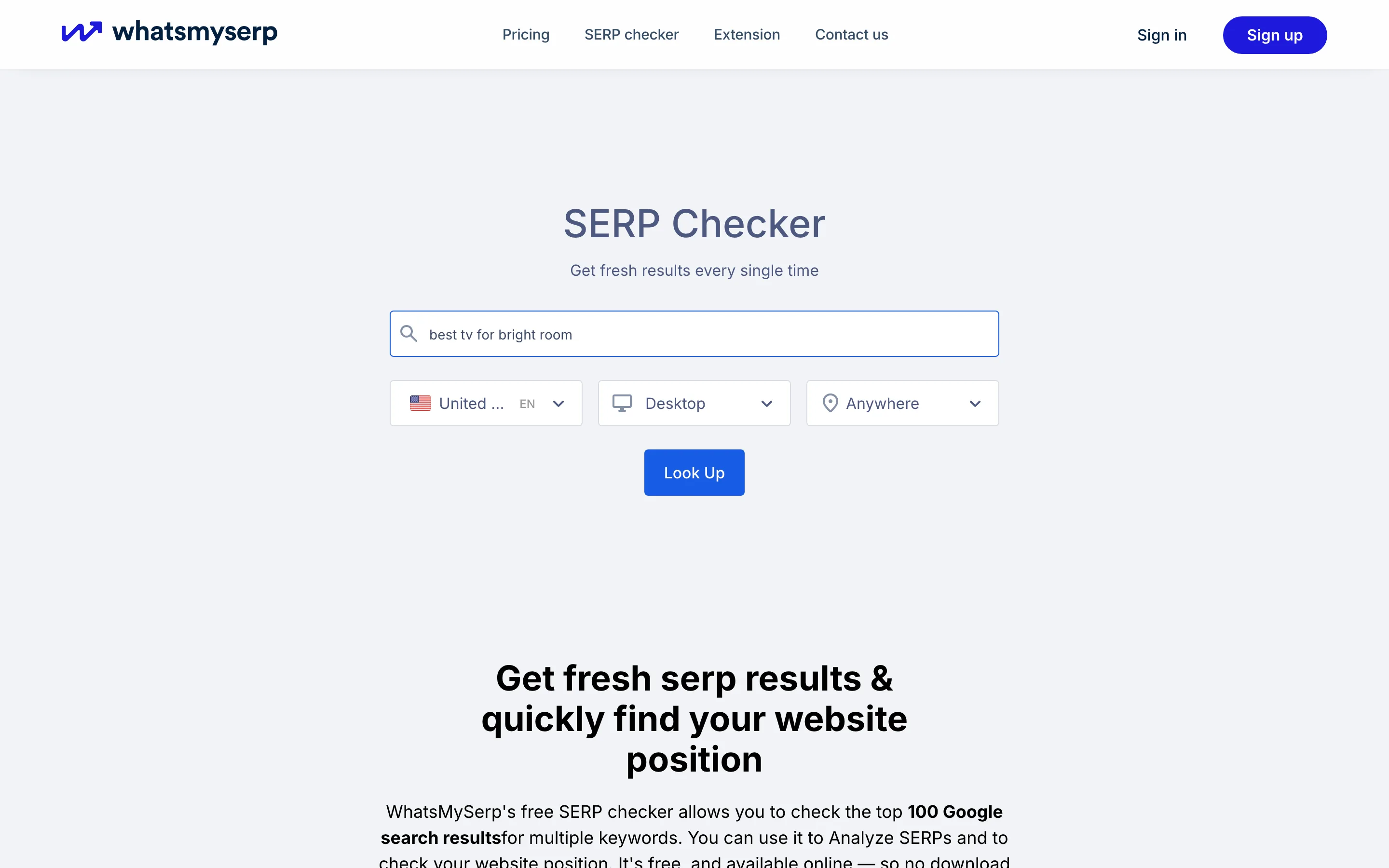 The WhatsMySERP SERP Checker bar, showing a keyword field reading "best tv for bright room" followed by four separate controls: United States, EN, Desktop and Anywhere, then a Look Up button.
