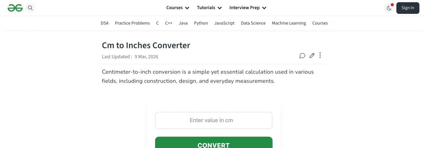 The GeeksforGeeks centimetre-to-inches converter page, showing a navigation bar reading DSA, Practice Problems, C, C plus plus, Java, Python, JavaScript, Data Science, Machine Learning and Courses directly above a simple input box and a green Convert button.