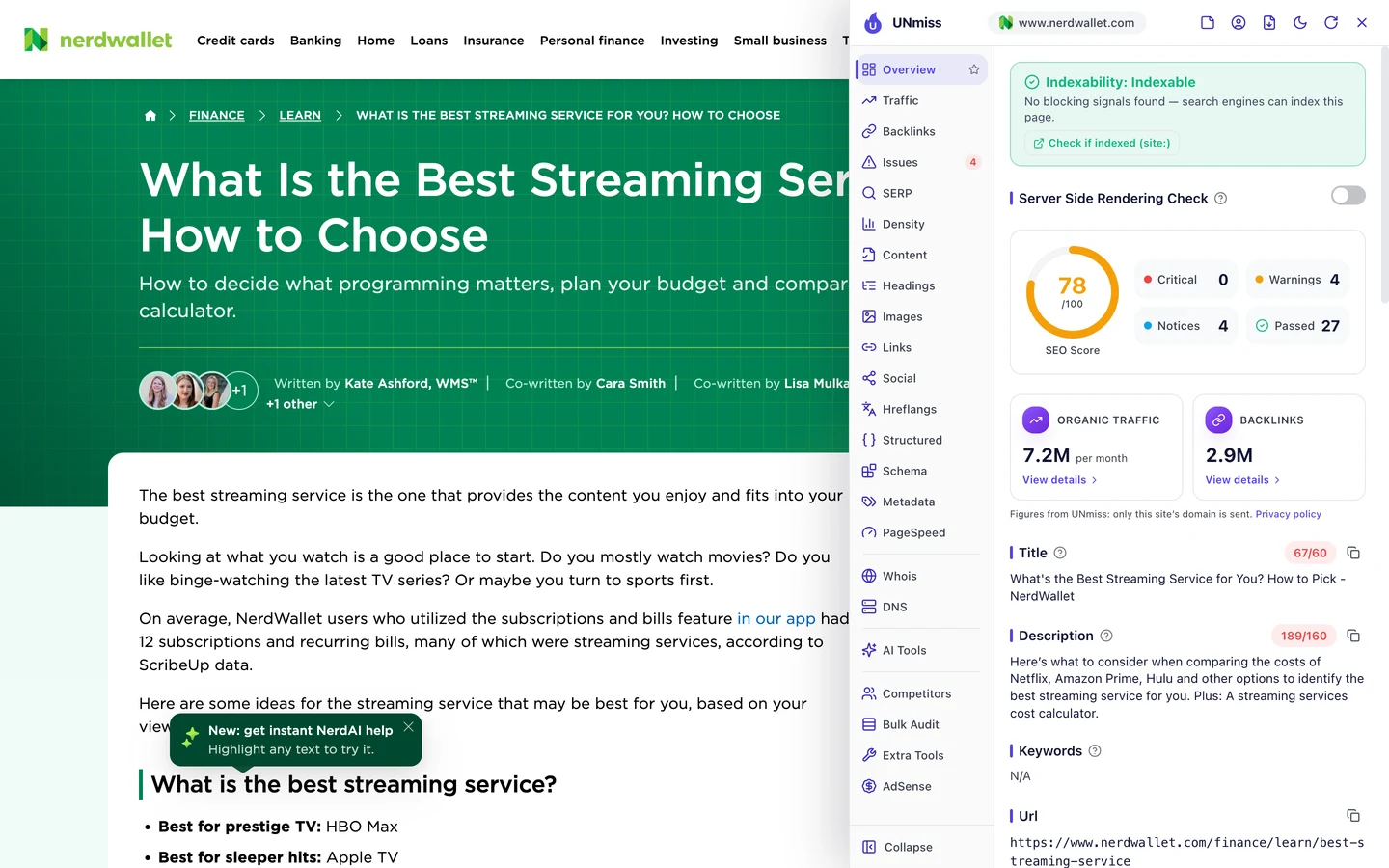 The UNmiss browser extension open on NerdWallet's streaming service guide: indexable, an SEO score of 78 out of 100 with 0 critical issues, 4 warnings, 4 notices and 27 passed checks, a title at 67 of 60 characters and a description at 189 of 160 characters.