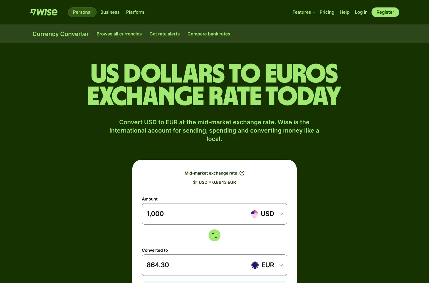 The Wise US dollars to euros converter page, headed "US dollars to euros exchange rate today", showing the mid-market rate of 1 USD to 0.8643 EUR and an amount field pre-filled with 1,000 USD converting to 864.30 EUR.
