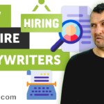 How To Hire Copywriters 2021