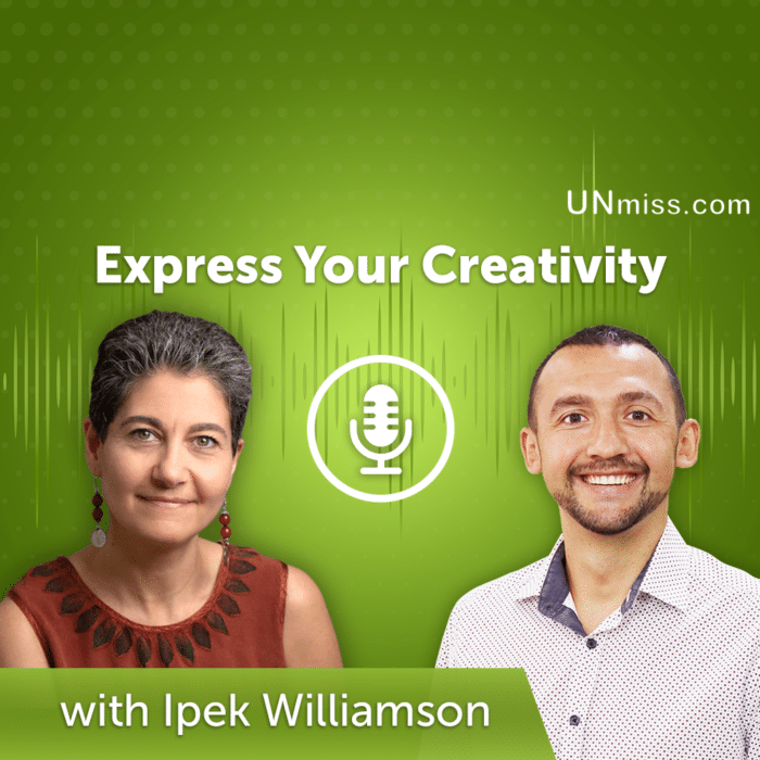 72. Express Your Creativity with Ipek Williamson 72. Express Your Creativity with Ipek Williamson
