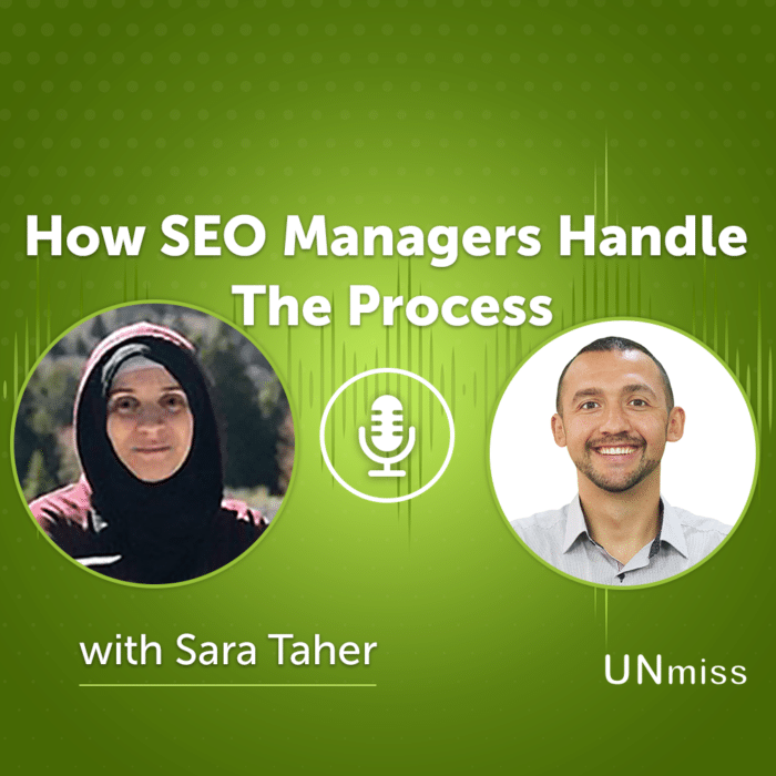 67. How SEO Managers Handle The Process with Sara Taher 67. How SEO Managers Handle The Process with Sara Taher