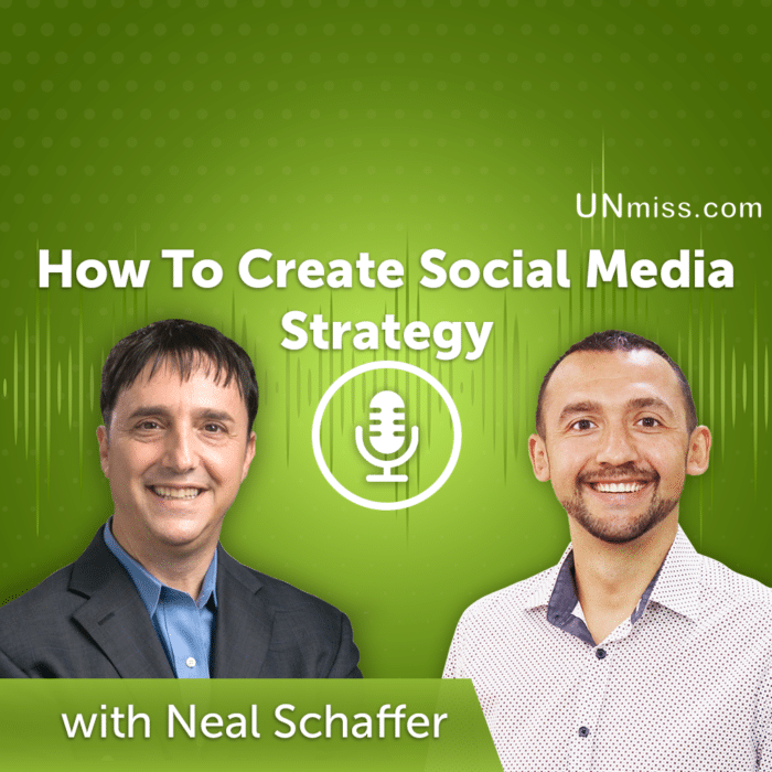 68. How To Create Social Media Strategy With Neal Schaffer 68. How To Create Social Media Strategy With Neal Schaffer