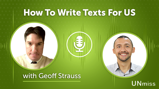 78. How To Write Texts For US with Geoff Strauss