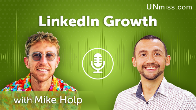 105. LinkedIn Growth with Mike Holp