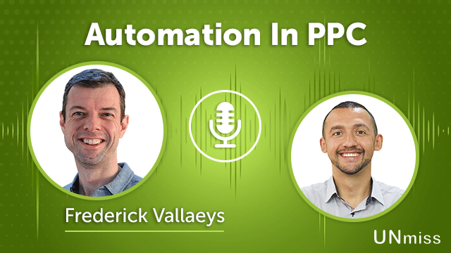 114. Automation In PPC with Frederick Vallaeys