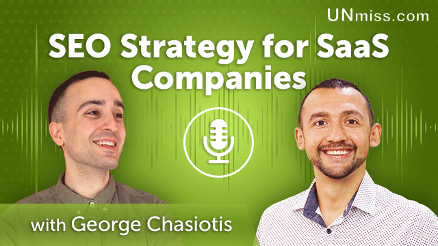 130. SEO Strategy for SaaS Companies with George Chasiotis