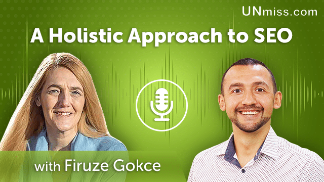 176. A Holistic Approach to SEO With Firuze Gokce