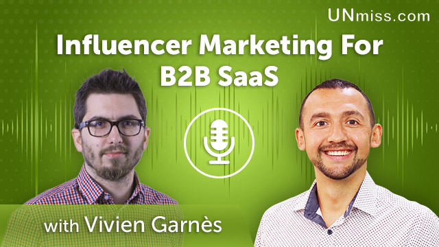 160. Influencer Marketing For B2B SaaS With Vivien Garnès