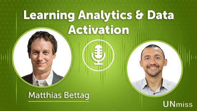 203. Learning Analytics & Data Activation With Matthias Bettag