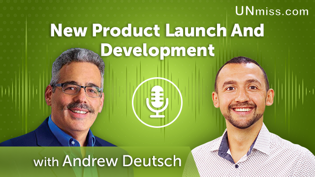 178. New Product Launch And Development With Andrew Deutsch