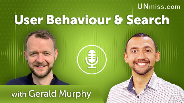242. User Behaviour & Search With Gerald Murphy