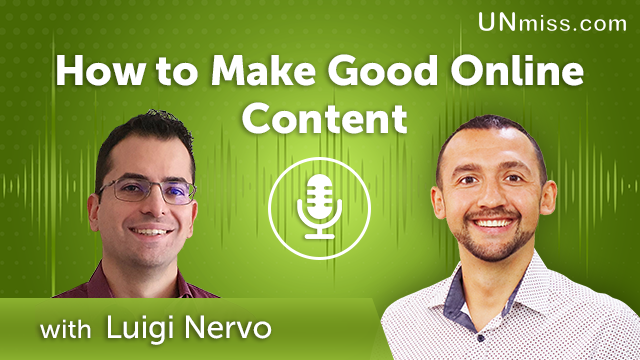 266. How to Make Good Online Content with Luigi Nervo