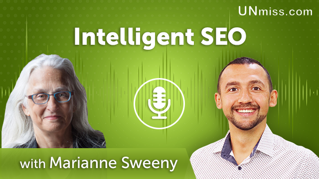 260. Intelligent SEO with Marianne Sweeny