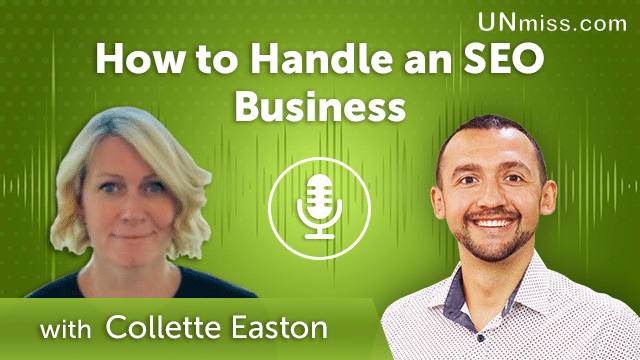 280. How to Handle an SEO Business with Collette Easton