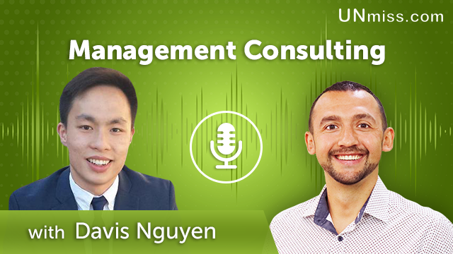 288. Management Consulting with Davis Nguyen