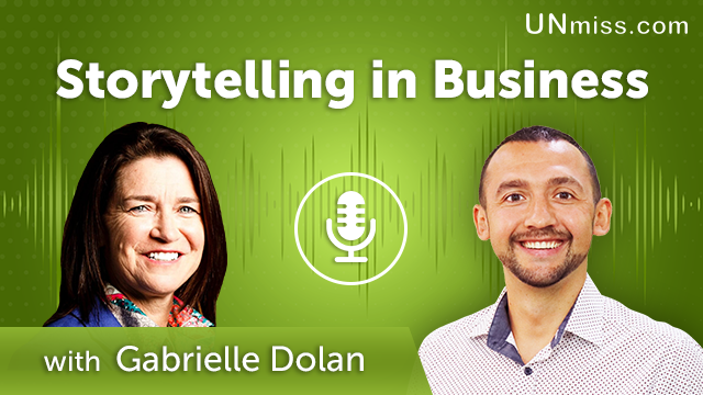 279. Storytelling in Business with Gabrielle Dolan