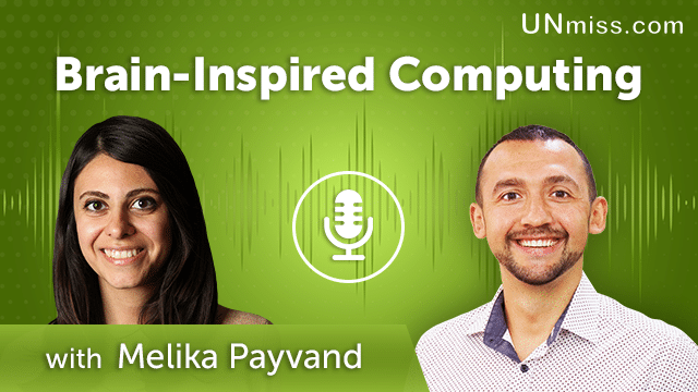 306. Brain-Inspired Computing with Melika Payvand