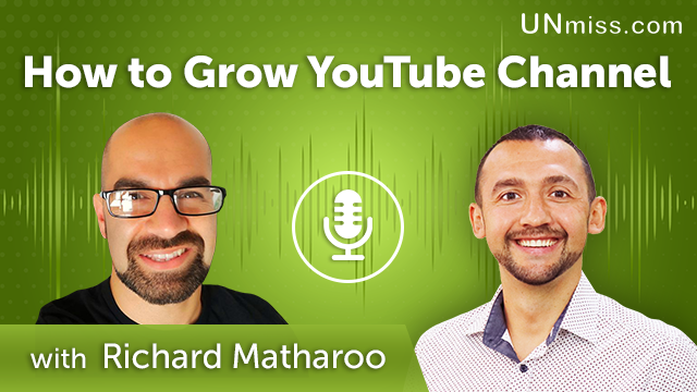 350. How to Grow YouTube Channel with Richard Matharoo