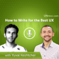 How to Write for the Best UX