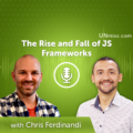 The Rise and Fall of JS Frameworks