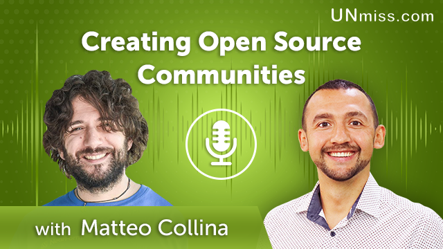 386. Creating Open Source Сommunities with Matteo Collina