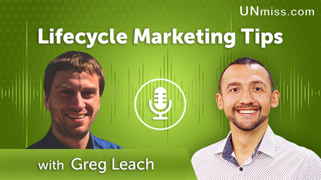 387. Lifecycle Marketing Tips with Greg Leach