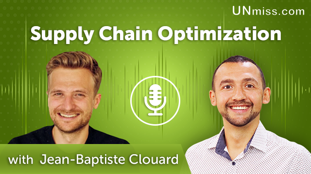 Jean-Baptiste Clouard: Supply Chain Optimization (#395)