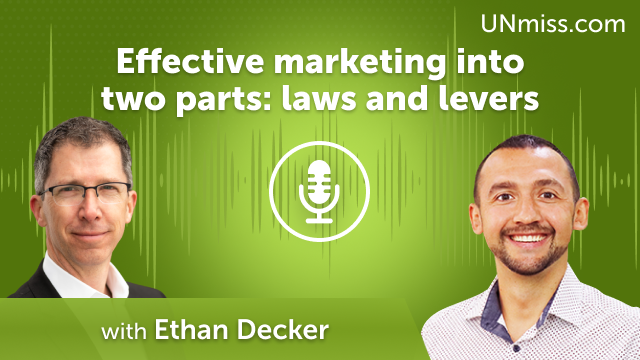 Ethan Decker: Effective marketing into two parts: science and magic (#447)