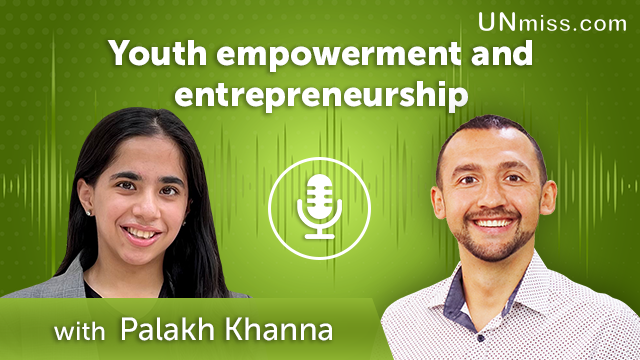 Palakh Khanna: Youth empowerment and entrepreneurship (#434)