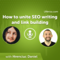 How to unite SEO writing and link building