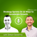 Strategy Sprints Or 12 Ways to Accelerate Growth