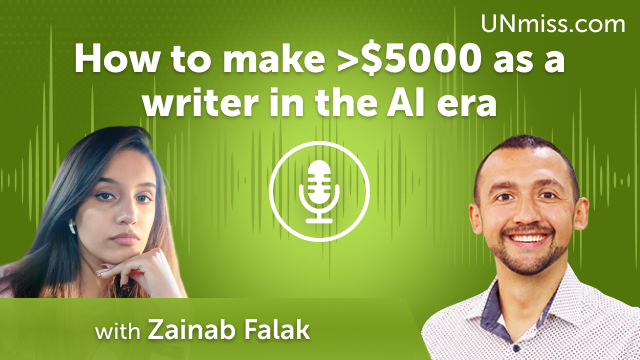 Zainab Falak: How to make >$5000 as a writer in the AI era (#469)
