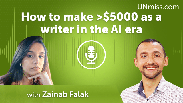 Zainab Falak: How to make >$5000 as a writer in the AI era (#469)