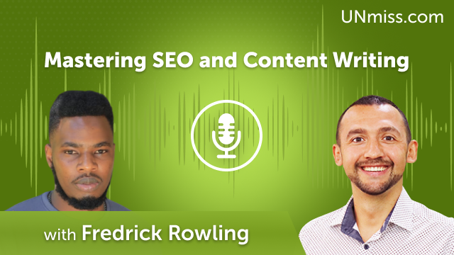 Mastering SEO and Content Writing: Insights from Fredrick Rowling (#609)