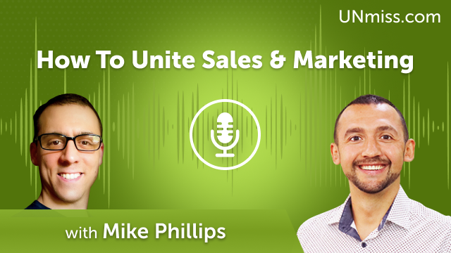 Mastering Branding & Influencing Buyer Perception with Mike Phillips (#589)