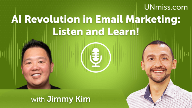 AI Revolution in Email Marketing: Listen and Learn! (#697)