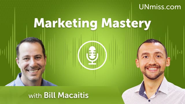 Marketing Mastery with Bill Macaitis (#729)