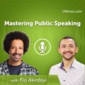 Mastering Public Speaking with Flo Akinbiyi