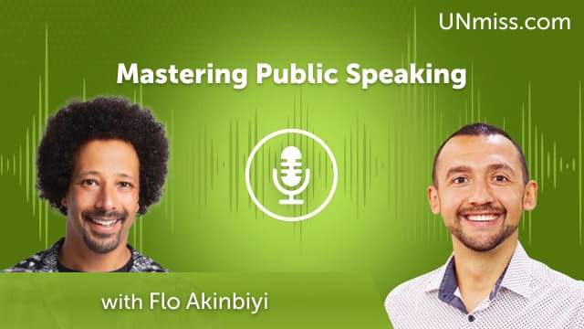 Mastering Public Speaking with Flo Akinbiyi (#745)