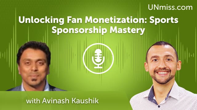 Unlocking Fan Monetization: Sports Sponsorship Mastery (#744)