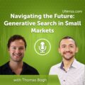 Generative Search in Small Markets