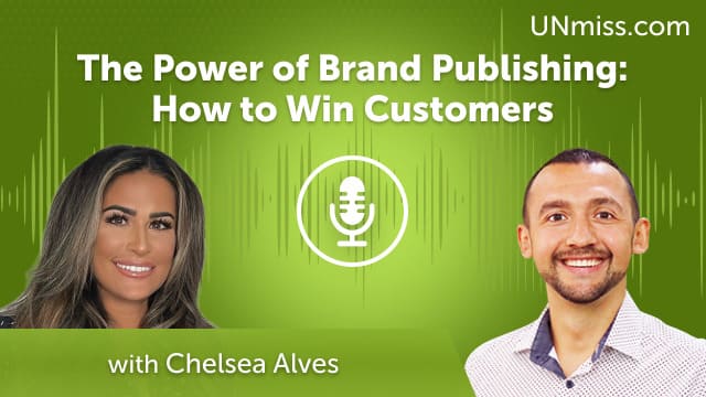 The Power of Brand Publishing: How to Win Customers (#764)